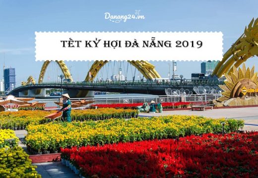 Tết Kỷ Hợi 2019 tại Đà Nẵng